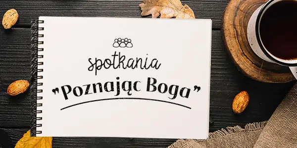 Spotkania Poznając Boga