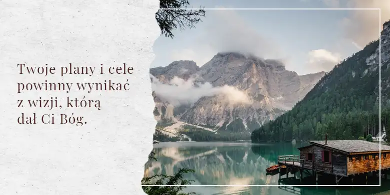 Kiedy Bóg daje ci wizję (1)