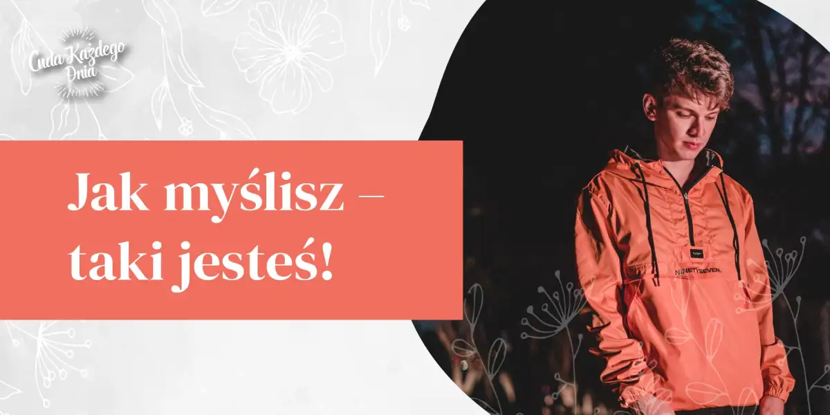 Myślcie o tym, co piękne/miłe