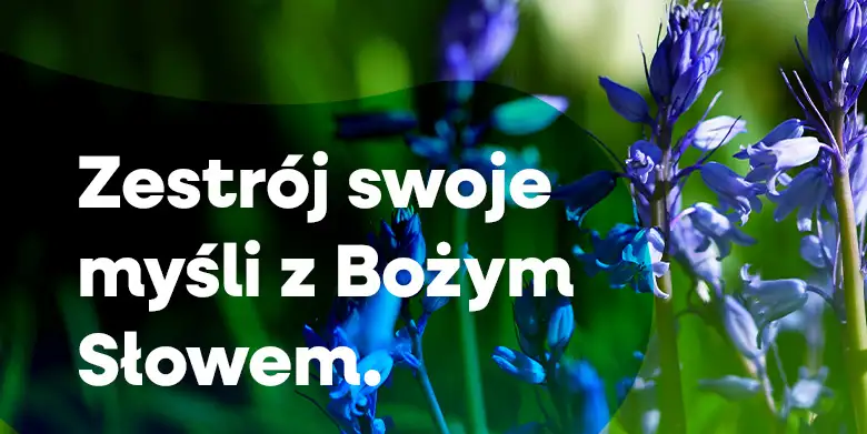 Zawsze zgadzaj się ze Słowem Bożym