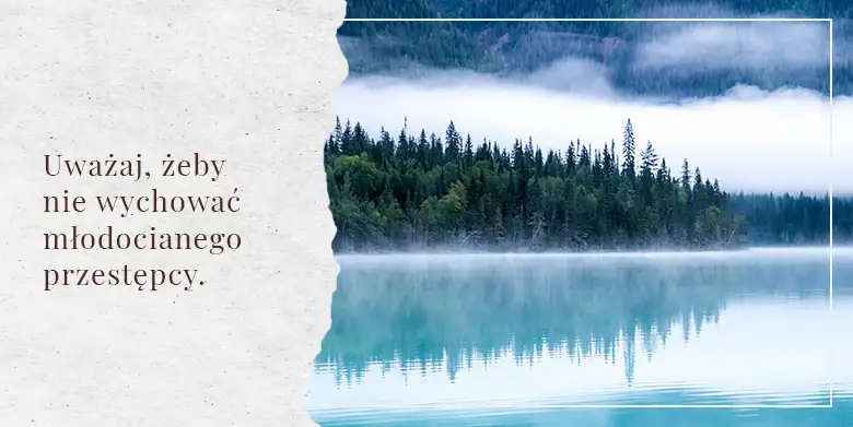 Jak wychować młodocianego przestępcę?