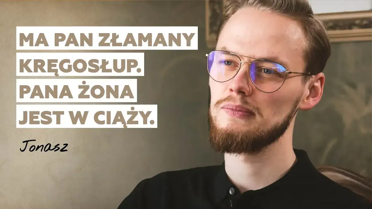 "Ma pan złamany kręgosłup. Pana żona jest w ciąży..." | Historia Jonasza