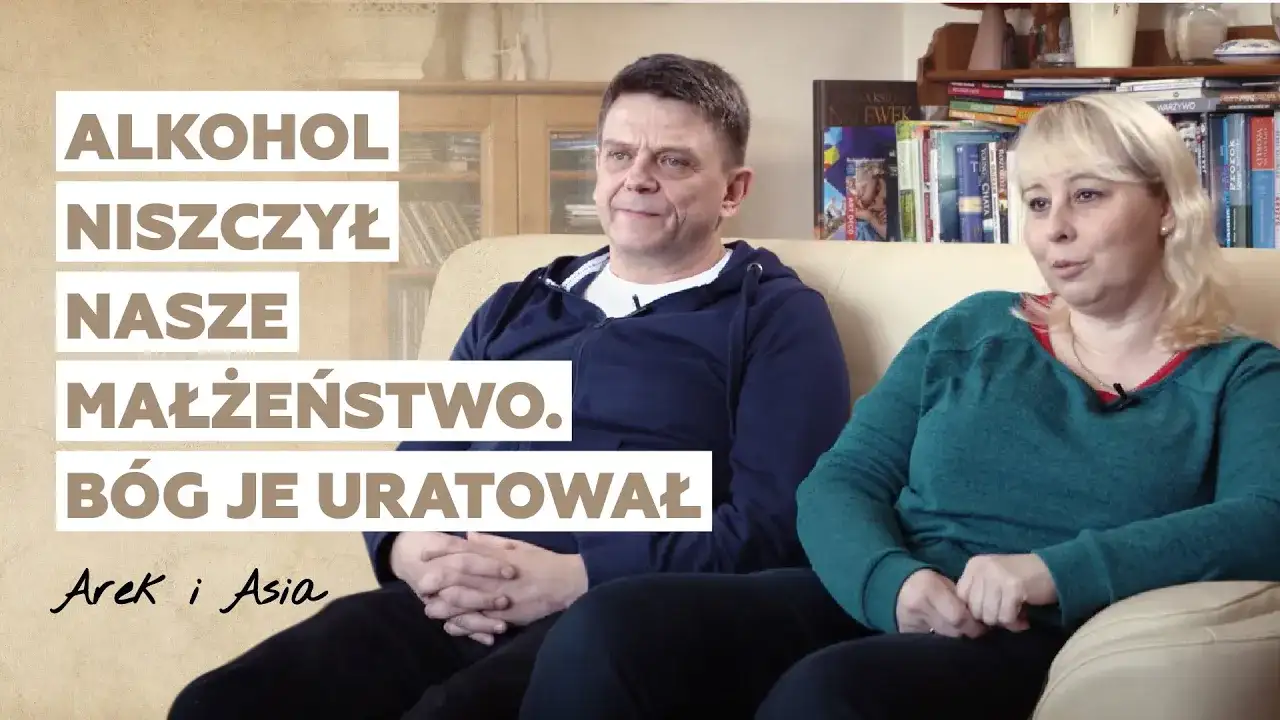 Alkohol niszczył nasze małżeństwo. Bóg je uratował | Historia Arka i Asi