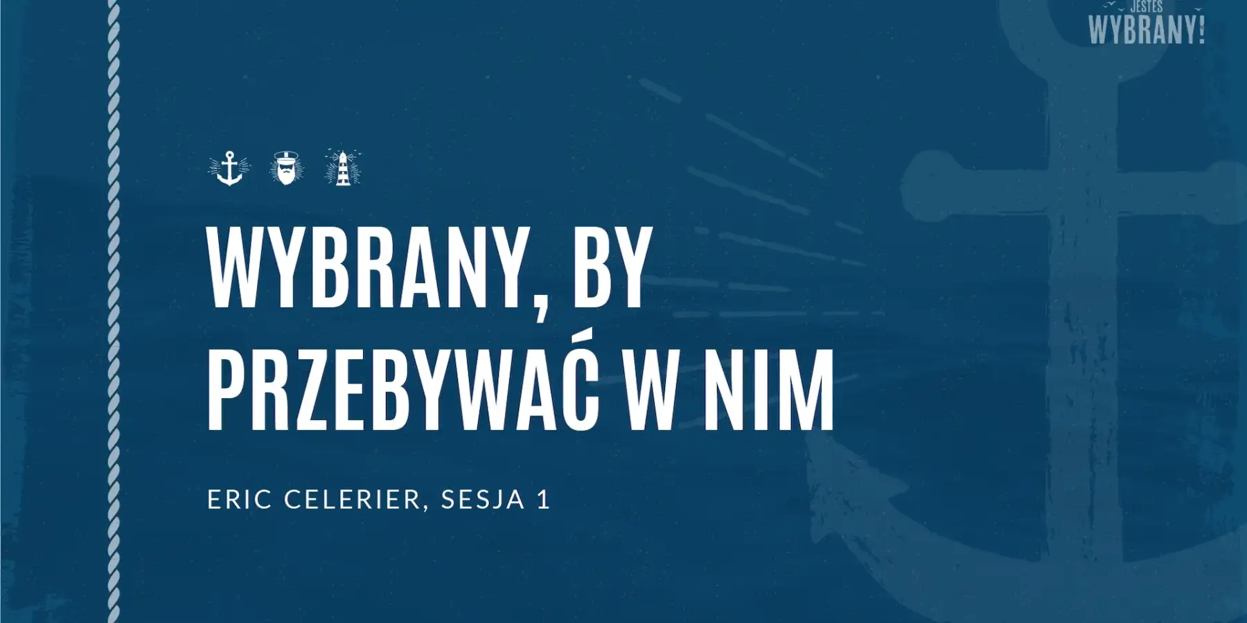 Wybrany by przebywać z Nim - Eric Celerier